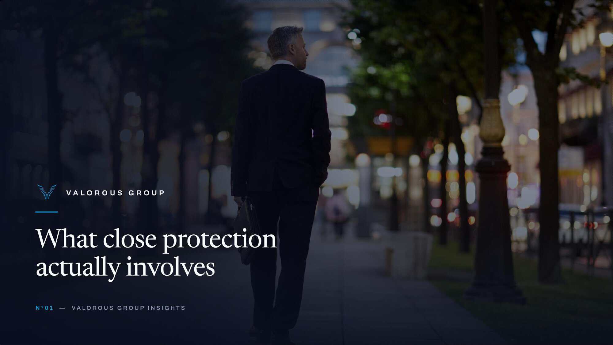 Valorous Group close protection, a principal walking a London street at dusk