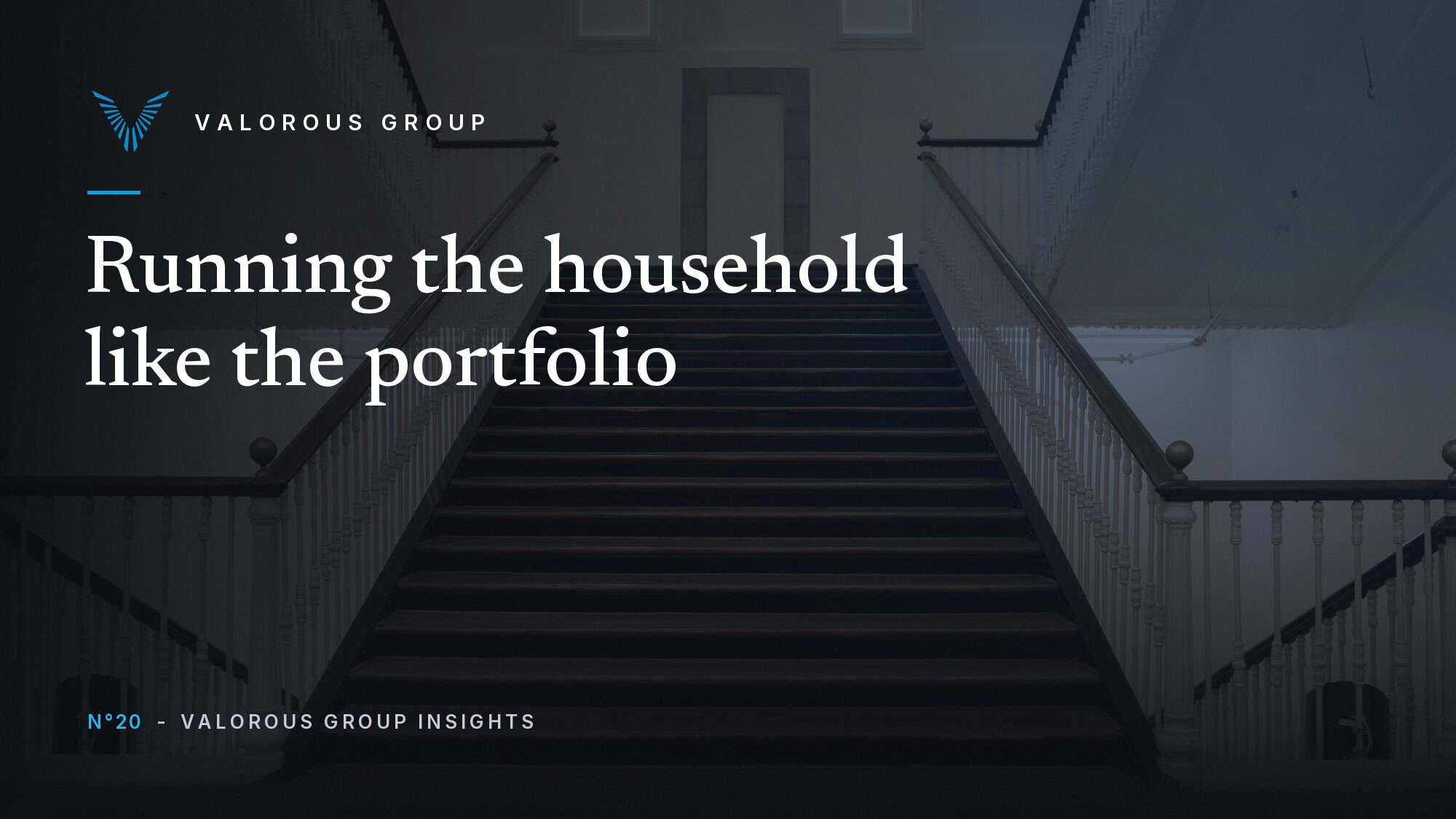Valorous Group Insights N°20 banner: a classic staircase in a private residence, deep navy grade